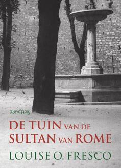 Prometheus De tuin van de Sultan van Rome - eBook Louise Fresco (9044630636)