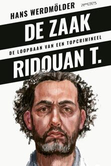 Prometheus De zaak Ridouan T. - Hans Werdmölder - ebook