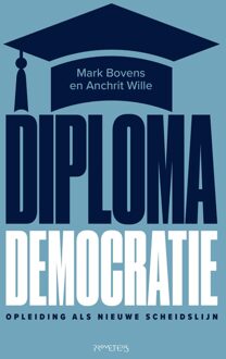 Prometheus Diplomademocratie - Mark Bovens, Anchrit Wille - ebook