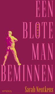 Prometheus Een blote man beminnen - Sarah Neutkens - ebook