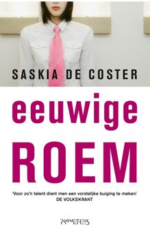 Prometheus Eeuwige roem - Saskia de Coster - ebook