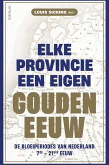 Prometheus Elke provincie een eigen Gouden Eeuw - - ebook