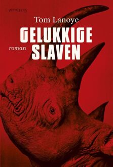 Prometheus Gelukkige slaven - eBook Tom Lanoye (9044624091)