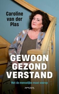 Prometheus Gewoon gezond verstand - Caroline van der Plas - ebook