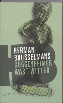 Prometheus Guggenheimer wast witter - eBook Herman Brusselmans (904461939X)