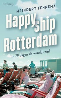 Prometheus Happy ship Rotterdam - Meindert Fennema - ebook