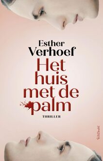 Prometheus Het huis met de palm - Esther Verhoef - ebook