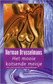 Prometheus Het mooie kotsende meisje - eBook Herman Brusselmans (9044619543)