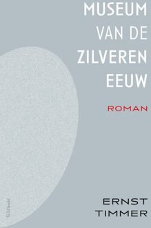 Prometheus Het museum van de Zilveren Eeuw - Ernst Timmer - ebook