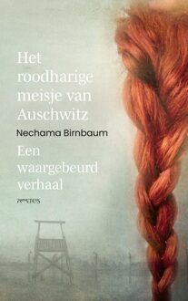 Prometheus Het roodharige meisje van Auschwitz - Nechama Birnbaum - ebook