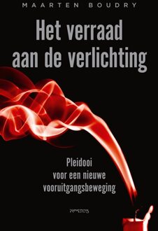 Prometheus Het verraad aan de verlichting - Maarten Boudry - ebook