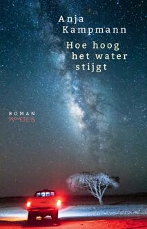 Prometheus Hoe hoog het water stijgt - Anja Kampmann - ebook