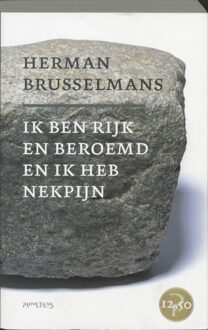 Prometheus Ik ben rijk en beroemd en ik heb nekpijn - eBook Herman Brusselmans (9044619489)