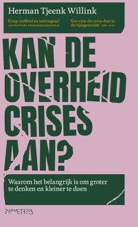 Prometheus Kan de overheid crises aan? - Herman Tjeenk Willink - ebook