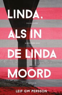 Prometheus Linda, als in de Linda-moord - eBook Leif G.W. Persson (9044626973)