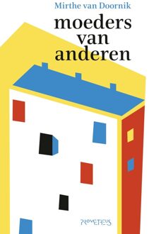 Prometheus Moeders van anderen - eBook Mirthe van Doornik (9044632795)