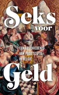 Prometheus Seks voor geld - Elwin Hofman, Magaly Rodriguez Garcia, Pieter Vanhees - ebook