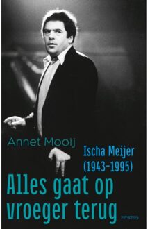 Prometheus, Uitgeverij Alles Gaat Op Vroeger Terug - Annet Mooij