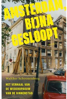 Prometheus, Uitgeverij Amsterdam, Bijna Gesloopt - Walther Schoonenberg