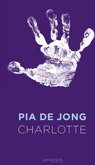 Prometheus, Uitgeverij Charlotte - Pia de Jong