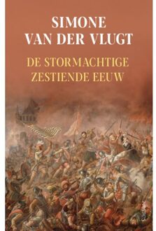 Prometheus, Uitgeverij De Stormachtige Zestiende Eeuw - Simone van der Vlugt