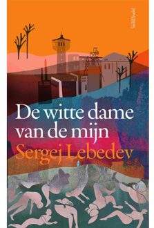 Prometheus, Uitgeverij De Witte Dame Van De Mijn - Sergei Lebedev