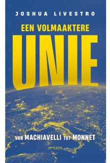 Prometheus, Uitgeverij Een Volmaaktere Unie - Joshua Livestro