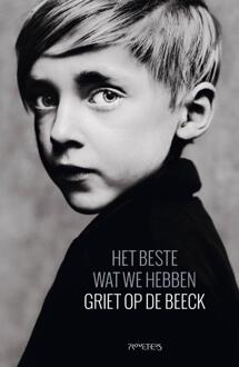 Prometheus, Uitgeverij Het beste wat we hebben - Boek Griet Op de Beeck (9044629379)