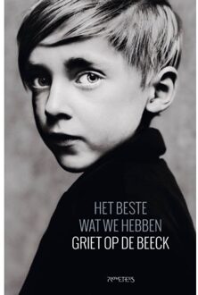 Prometheus, Uitgeverij Het beste wat we hebben - Boek Griet Op de Beeck (9044629379)