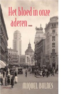 Prometheus, Uitgeverij Het bloed in onze aderen - Boek Miquel Bulnes (9044635913)