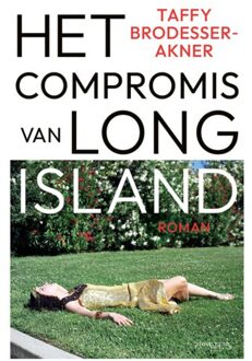 Prometheus, Uitgeverij Het Compromis Van Long Island - Taffy Brodesser-Akner