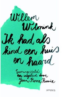 Prometheus, Uitgeverij Ik had als kind een huis en haard - Boek Willem Wilmink (9044616714)