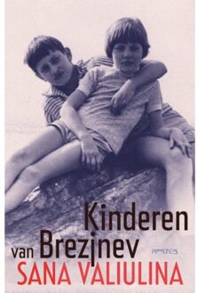 Prometheus, Uitgeverij Kinderen van Brezjnev - Boek Sana Valiulina (904462640X)