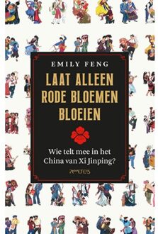 Prometheus, Uitgeverij Laat Alleen Rode Bloemen Bloeien - Emily Feng