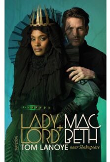 Prometheus, Uitgeverij Lady+Lord Macbeth - Tom Lanoye