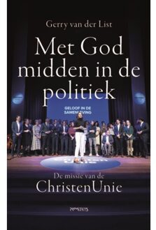 Prometheus, Uitgeverij Met God Midden In De Politiek - Gerry van der List