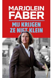 Prometheus, Uitgeverij Mij Krijgen Ze Niet Klein - Marjolein Faber