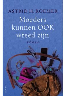 Prometheus, Uitgeverij Moeders Kunnen Ook Wreed Zijn - Astrid H. Roemer