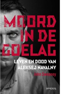 Prometheus, Uitgeverij Moord In De Goelag - John Sweeney