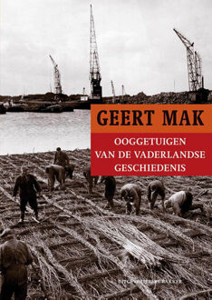 Prometheus, Uitgeverij Ooggetuigen van de vaderlandse geschiedenis - Boek Geert Mak (903514029X)