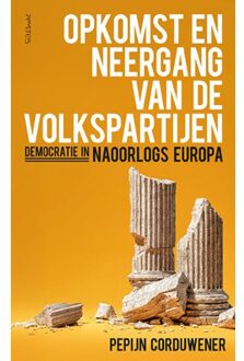 Prometheus, Uitgeverij Opkomst En Neergang Van De Volkspartijen - Pepijn Corduwener