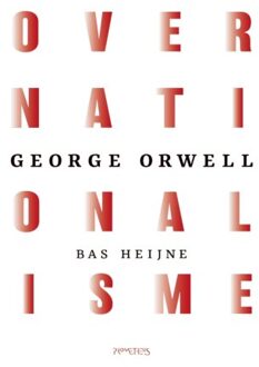 Prometheus, Uitgeverij Over Nationalisme - George Orwell
