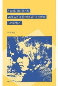 Prometheus, Uitgeverij Voor Wie Ik Liefheb Wil Ik Heten