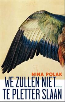 Prometheus, Uitgeverij We zullen niet te pletter slaan - Boek Nina Polak (9044621777)