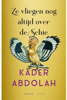 Prometheus, Uitgeverij Ze Vliegen Nog Altijd Over De Schie - Kader Abdolah