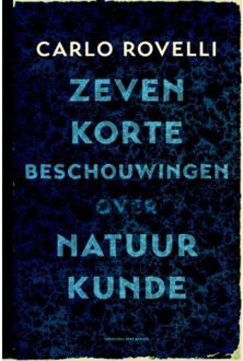 Prometheus, Uitgeverij Zeven korte beschouwingen over natuurkunde - Boek Carlo Rovelli (9035143825)