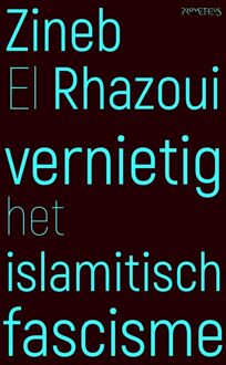 Prometheus Vernietig het islamitisch fascisme - eBook Zineb El Rhazoui (9044638017)