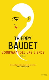 Prometheus Voorwaardelijke liefde - eBook Thierry Baudet (9044626825)