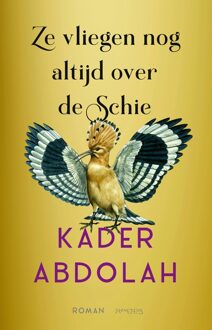 Prometheus Ze vliegen nog altijd over de Schie - Kader Abdolah - ebook