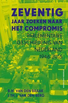 Prometheus Zeventig jaar zoeken naar het compromis - Bert van den Braak, Joop van den Berg - ebook